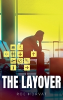 The Layover B0F1B4D4XP Book Cover