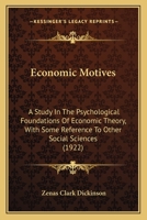 Economic Motives 1164627937 Book Cover