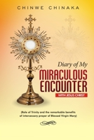 Diary Of My Miraculous Encounter With Jesus Christ B09CGBM878 Book Cover