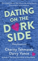 Dating on the Dork Side 0692569812 Book Cover