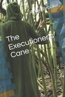 The Executioner's Cane 1492179485 Book Cover