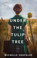 Under the Tulip Tree 1496446070 Book Cover