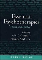 Essential Psychotherapies: Theory and Practice