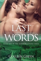 Last Words: Book One in The Amber Milestone Series 172920824X Book Cover