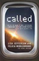 Called: Hello, This Is Mrs. Jefferson. I Understand Your Plane Is Being Hijacked. 9:45 Am, Flight 93, September 11, 2001 188127375X Book Cover