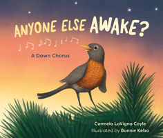 Anyone Else Awake?: A Dawn Chorus 1493090577 Book Cover