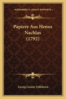 Papiere Aus Henos Nachlas (1792) 1271746751 Book Cover
