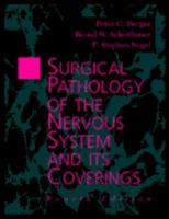 Surgical Pathology of the Nervous System and Its Coverings 0443065063 Book Cover