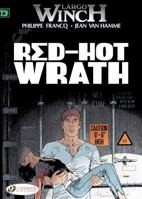 Largo Winch - Volume 14 - Red-Hot Wrath 1849181950 Book Cover