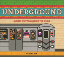 Underground: Subway Systems Around the World B0GN66746M Book Cover