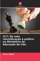 CLT: De uma reivindicação à prática no Ministério da Educação do Irão (Portuguese Edition) 6208734738 Book Cover