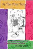 As The Chair Turns 1430315032 Book Cover