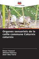 Organes sensoriels de la caille commune Coturnix coturnix 6209394744 Book Cover