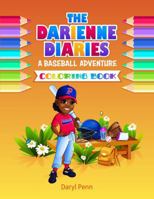 The Darienne Diaries: a Baseball Adventure - Coloring Book B0DRGZC4YR Book Cover