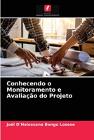 Conhecendo o Monitoramento e Avaliação do Projeto 6203400076 Book Cover