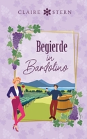 Begierde in Bardolino: Liebe am Lago di Garda, Band 3 (German Edition) 3769351991 Book Cover