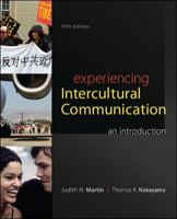 Experiencing Intercultural Communication: An Introduction