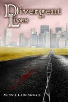 Divergent Lives 0988401606 Book Cover