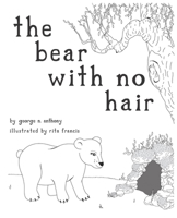 the bear with no hair 1736715321 Book Cover