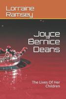 Joyce Bernice Deans: The Lives Of Her Children 1731021534 Book Cover