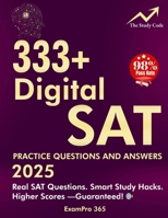333+ Digital SAT Practice Questions and Answers 2025 1965849350 Book Cover