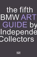 The Fifth BMW Art Guide by Independent Collectors 3775744746 Book Cover