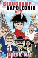 Beauchamp and the Napoleonic War B0CS3GNV1G Book Cover