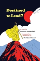 Destined to Lead? 1997503018 Book Cover