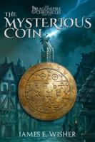 The Mysterious Coin : The Dragonspire Chronicles Book 2 1945763515 Book Cover