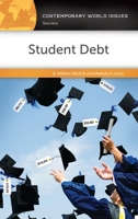 Student Debt: A Reference Handbook 1440844879 Book Cover