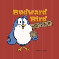 Budward Bird Worm Ranch B0CQBYFFC8 Book Cover