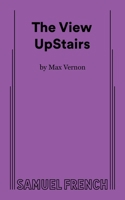 The View Upstairs 0573706654 Book Cover