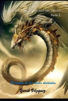 La Leyenda del Caballero del Viento.: El Templo de Los Dioses Olvidados. 1793898464 Book Cover