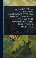 Danmarks fauna; illustrerede haandbÃ, ger over den danske dyreverden.. Volume Bd.37 (Frynsevinger, Eller, BlÃ]refÃ, dder [Thysanoptera]) (Danish Edition) 102451515X Book Cover