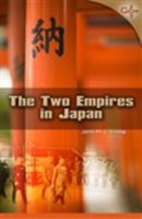 The Two Empires in Japan B0156XFDKC Book Cover