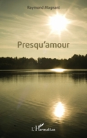 Presqu'amour (French Edition) 2343061831 Book Cover