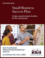 Small Business Success: Action Plan Workbook for Business Owners (Small Business Workbooks) 1965191010 Book Cover