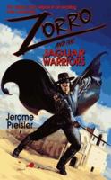 Zorro: And the Jaguar Warriors 0812567676 Book Cover