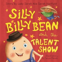 Silly Billy Bean and the Talent Show B0CJXGRSSY Book Cover