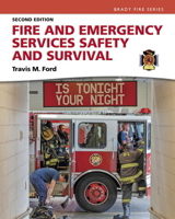 Fire and Emergency Services Safety & Survival 0134323335 Book Cover