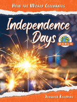 Independence Days Around the World 1668957396 Book Cover