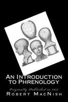 An Introduction to Phrenology 1017463379 Book Cover