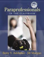 Paraprofessionals in the Classroom 0205436889 Book Cover