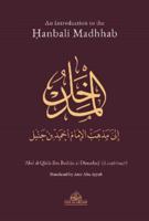 AN INTRODUCTION TO THE HANBALI MADHHAB HB 1838489711 Book Cover
