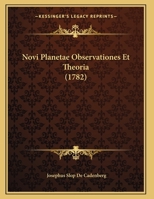 Novi Planetae Observationes Et Theoria (1782) 1166011194 Book Cover