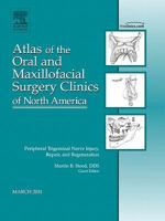 Peripheral Trigeminal Nerve Injury, Repair, and Regeneration, an Issue of Atlas of the Oral and Maxillofacial Surgery Clinics, 19 1455704210 Book Cover