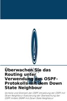 �berwachen Sie das Routing unter Verwendung des OSPF-Protokolls mit dem Down State Neighbour 6202909579 Book Cover
