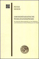 Grossostasiatische Wohlstandssphare: Die Japanische Besatzungspolitik Auf Den Philippinen Und in Indonesien Im Zweiten Weltkrieg Und Ihre Folgen 3515080333 Book Cover