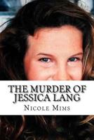 The Murder of Jessica Lang 1986707636 Book Cover