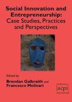 Social Innovation and Entrepreneurship: Case Studies, Practices and Perspectives 1910309583 Book Cover